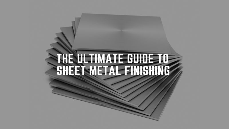 The Ultimate Guide to Metal Finishing