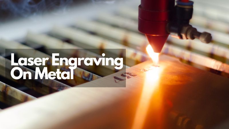 Laser Engraving on Metal – The Guide for Beginners & Experts